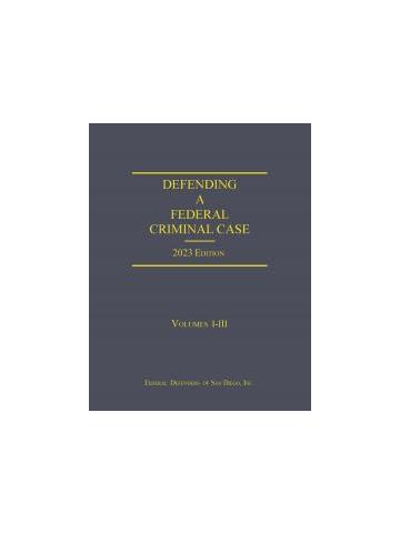 Cover of Defending a Federal Criminal Case 2023